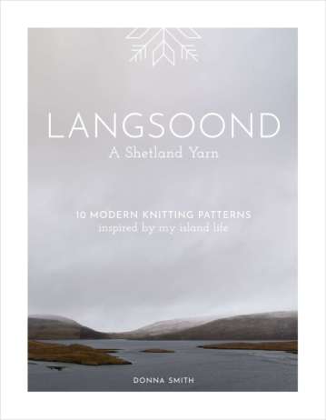 Langsoond, A Shetland Yarn by Donna Smith